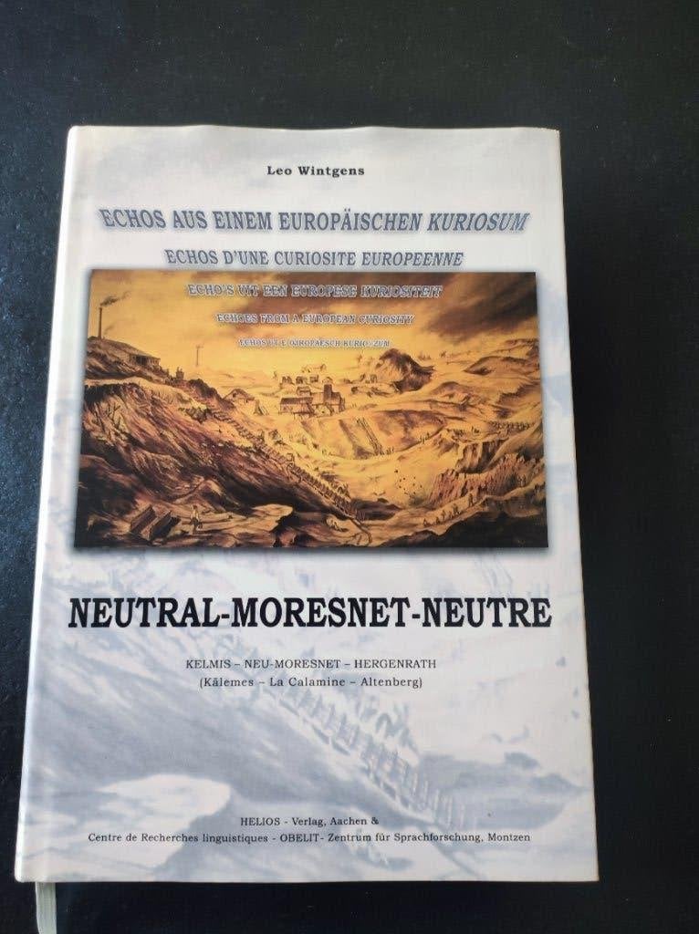 Neutral Moresnet Neutre Kelmis Hergenrath Altenberg, Leo Wintgens, Enlèvement ou Envoi, Comme neuf, 20e siècle ou après