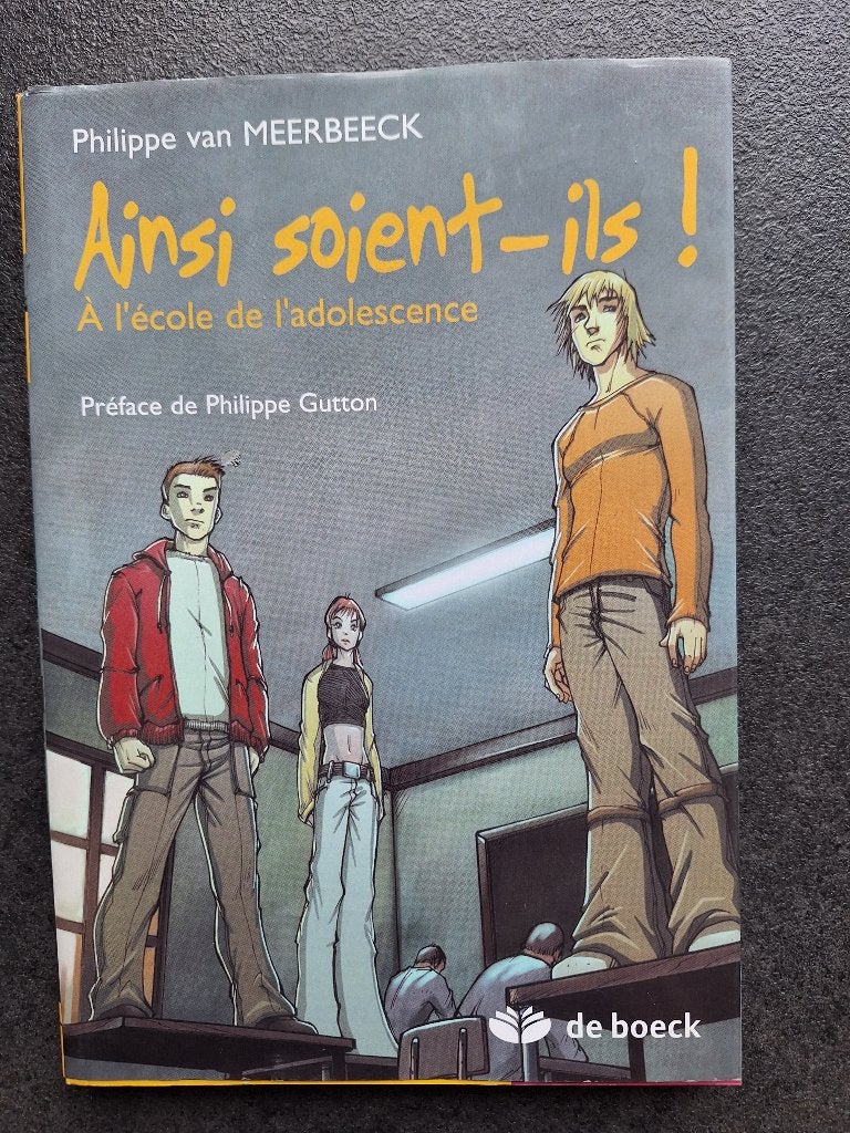 Ainsi soient-ils! - Philippe van Meerbeeck, Philippe van Meerbeeck, Utilisé, Psychologie du développement, Enlèvement