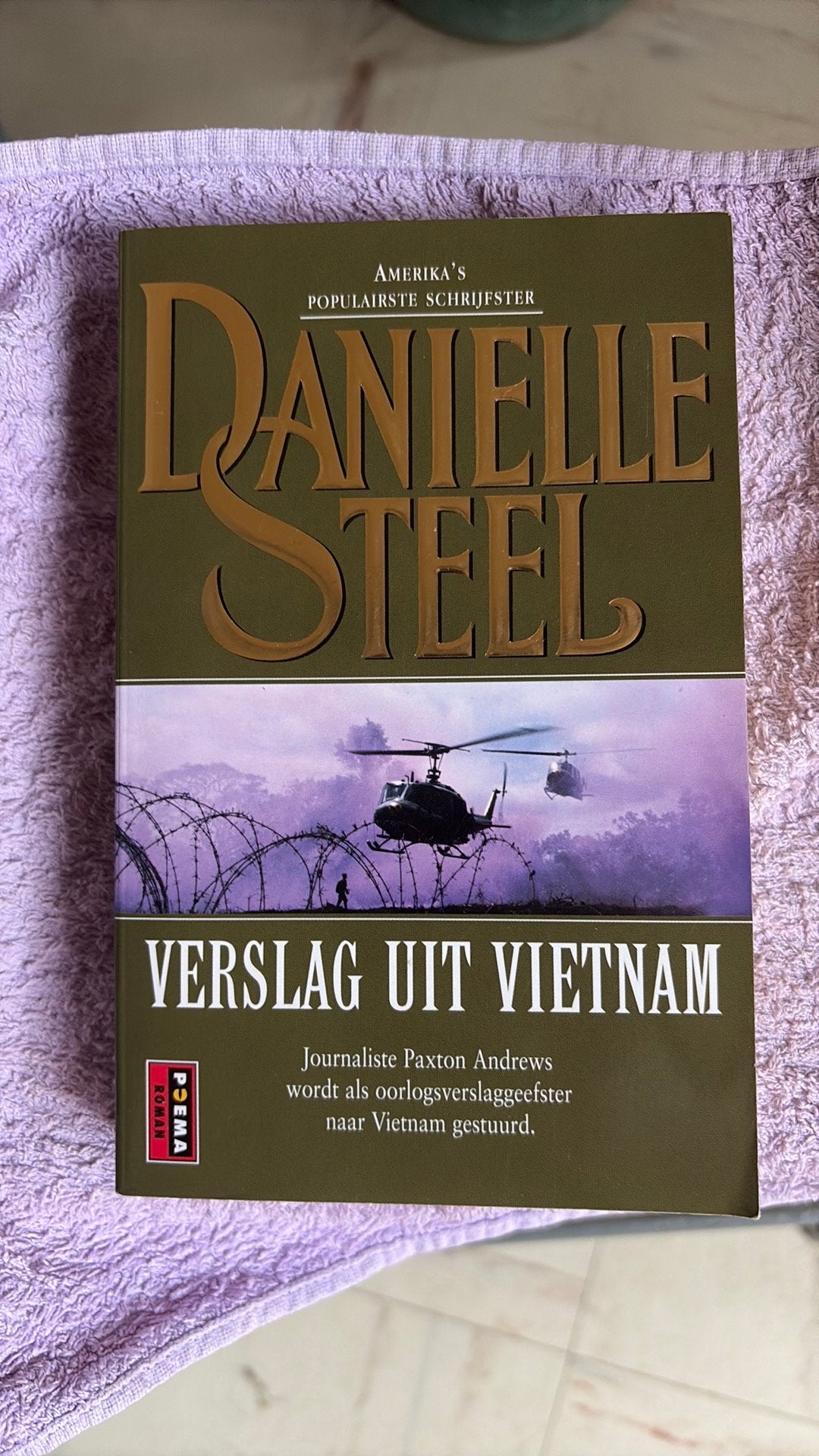 Danielle Steel - Verslag uit Vietnam, Livres, Enlèvement ou Envoi, Danielle Steel