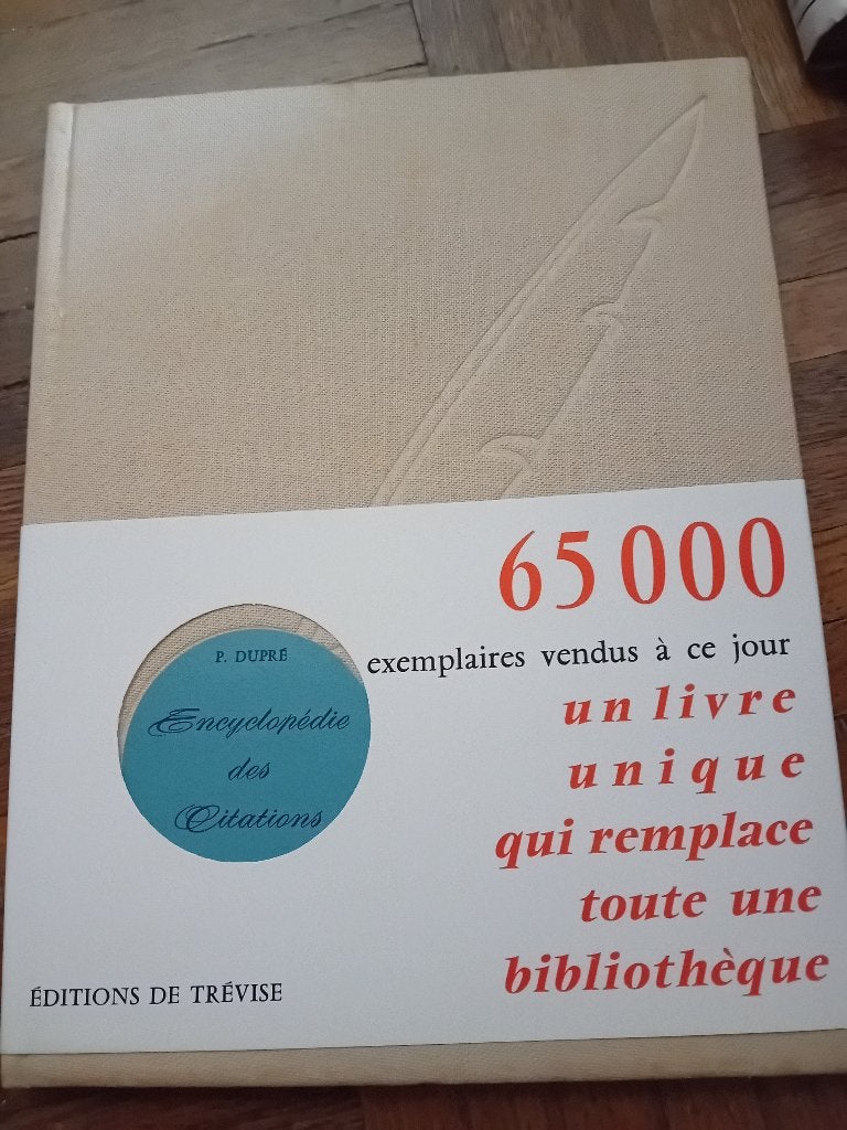 Livre ancien encyclopedie des citations p.dupre, Antiquités & Art, Enlèvement ou Envoi
