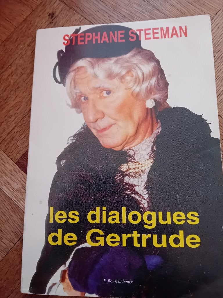 Livre les dialogues de gertrude Stéphane steeman, Livres, Humour, Enlèvement ou Envoi