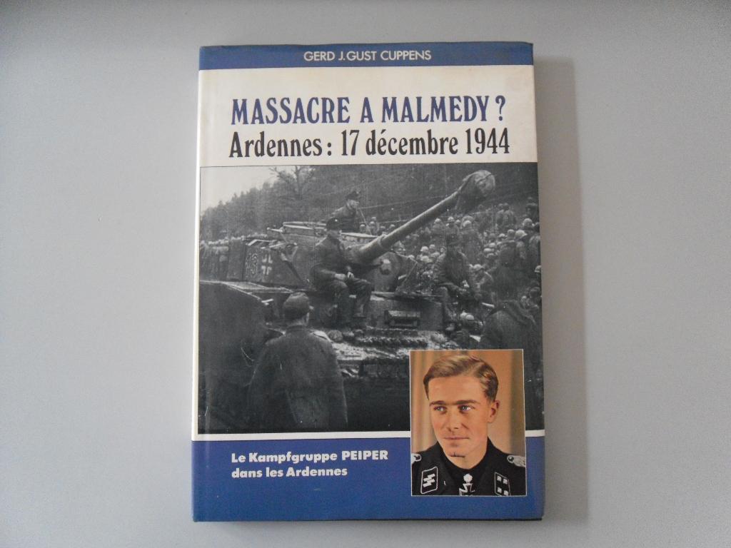 Massacre à Malmedy ? Ardennes : 17 décembre 1944, Enlèvement ou Envoi, Deuxième Guerre mondiale, Utilisé, Autres sujets/thèmes