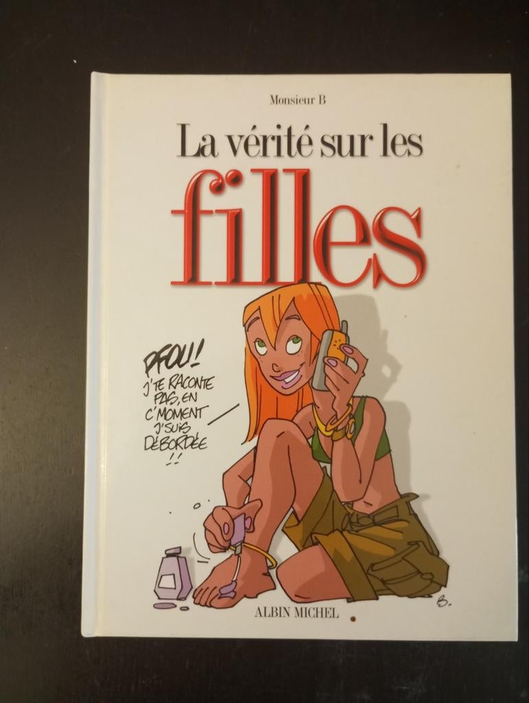 La vérité sur les filles, Enlèvement ou Envoi, Comme neuf