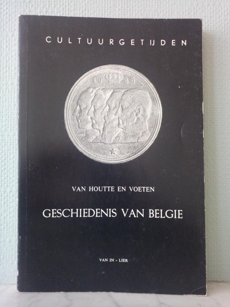Histoire de la Belgique - J.A. Van Houtte et P. Voeten, Histoire, Enlèvement ou Envoi, Secondaire, J.A. Van Houtte