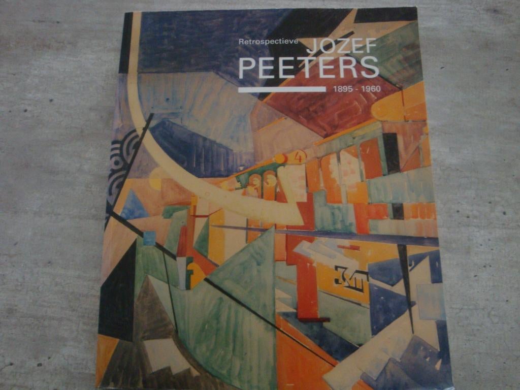 RETROSPECTIEVE JOZEF PEETERS 1895-1960- GESIGNEERD !, Enlèvement ou Envoi, Utilisé