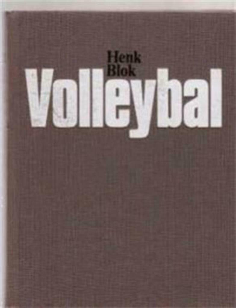 Volleybal, Henk Blok, Boeken, Ophalen of Verzenden, Balsport