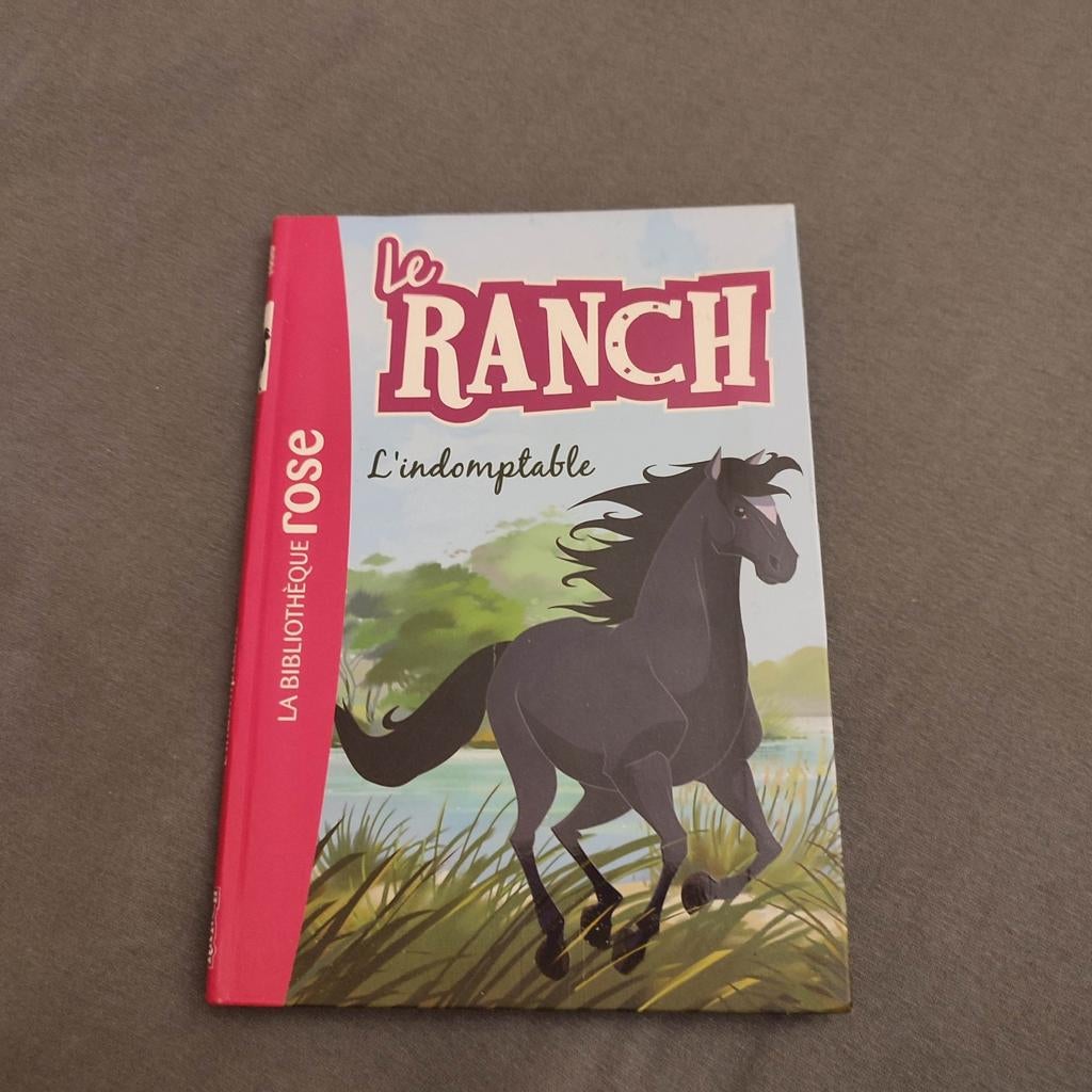Livre : Le ranch" - Tome 3 (L'indomptable), Enlèvement, Utilisé, Bibliothèque Rose, Non-fiction