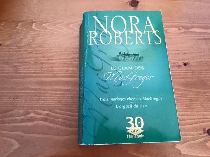 Livre « Le clan des MacGregor » de Nora Roberts, Livres, Enlèvement ou Envoi, Comme neuf, Nora Roberts