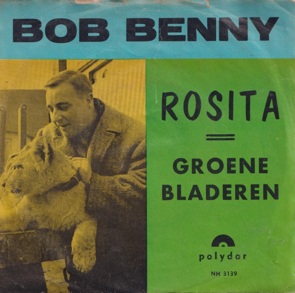 Bob Benny – Rosita / Groene bladeren – Single, Enlèvement ou Envoi, Utilisé