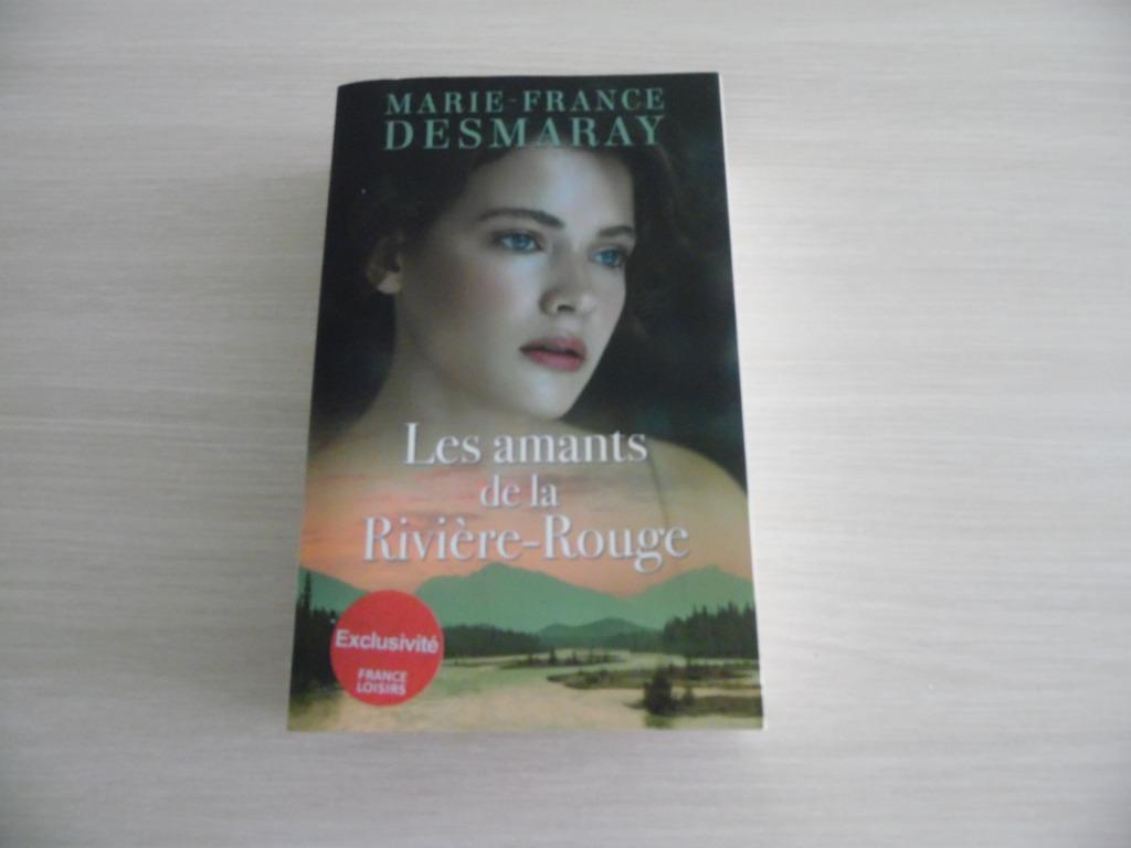 LES AMANTS DE LA RIVIÈRE ROUGE     MARIE-FRANCE DESMARAY, Europa overig, Marie-France Desmaray, Ophalen of Verzenden, Zo goed als nieuw