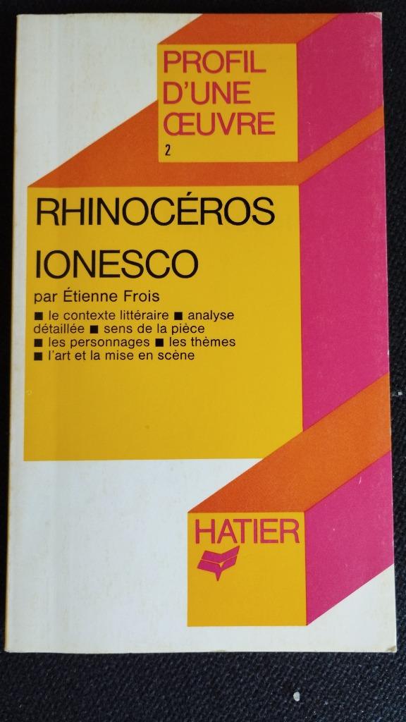 Profil d'une oeuvre : RHINOCEROS (Ionesco), Boeken, Verzenden, Gelezen, Etienne FROIS, Europa overig