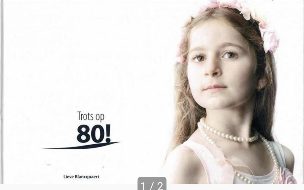 Kunst Fotoboek Lieve Blancquart Trots op 80! het kind in ons, Ophalen, Zo goed als nieuw