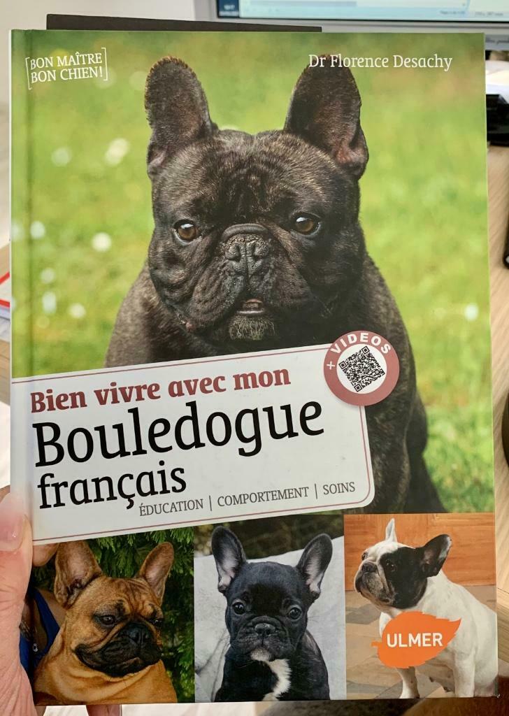 Livre bien vivre avec mon bouledogue français, Enlèvement, Comme neuf, Chiens, Florence desachy