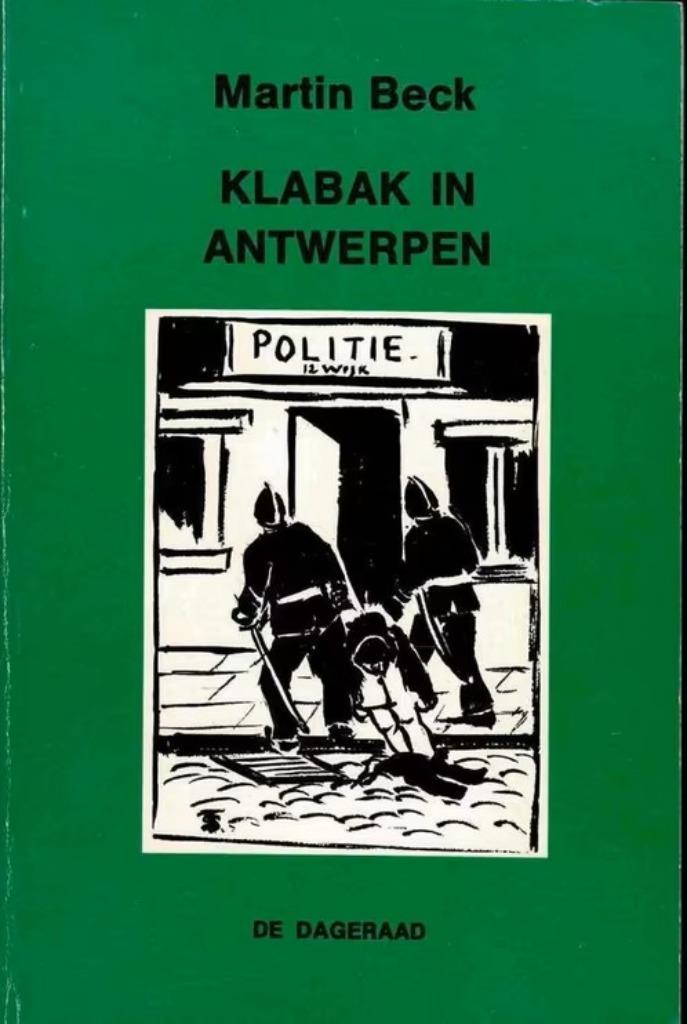 Klabak in Antwerpen, Boeken, Geschiedenis | Stad en Regio, 20e eeuw of later, Ophalen of Verzenden, Zo goed als nieuw, Martin Beck