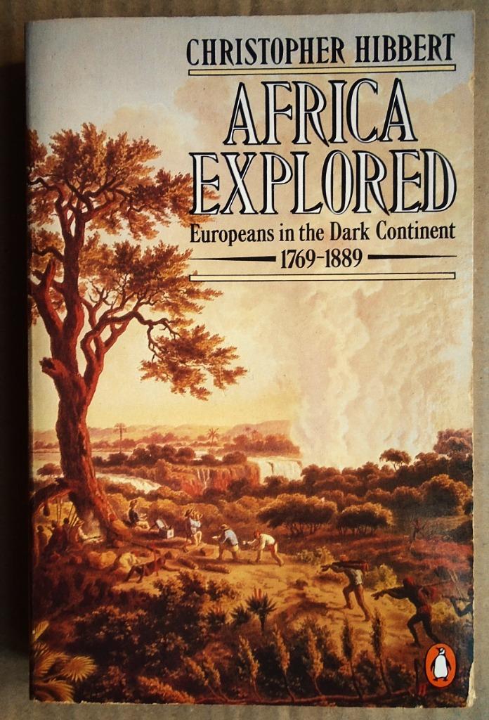 Africa explored, Europeans in the Dark Continent -1988, Enlèvement ou Envoi, 19e siècle, A.R. Hibbert (1924-2008), Utilisé