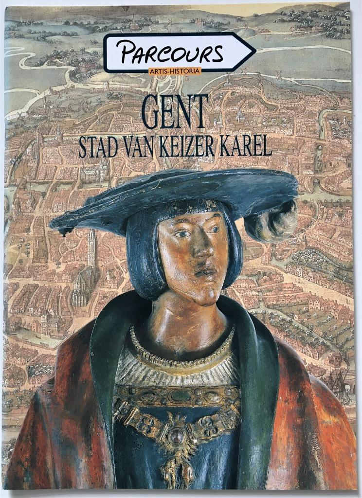 Gent - stad van Keizer Karel | Parcours Artis-Historia, Ophalen