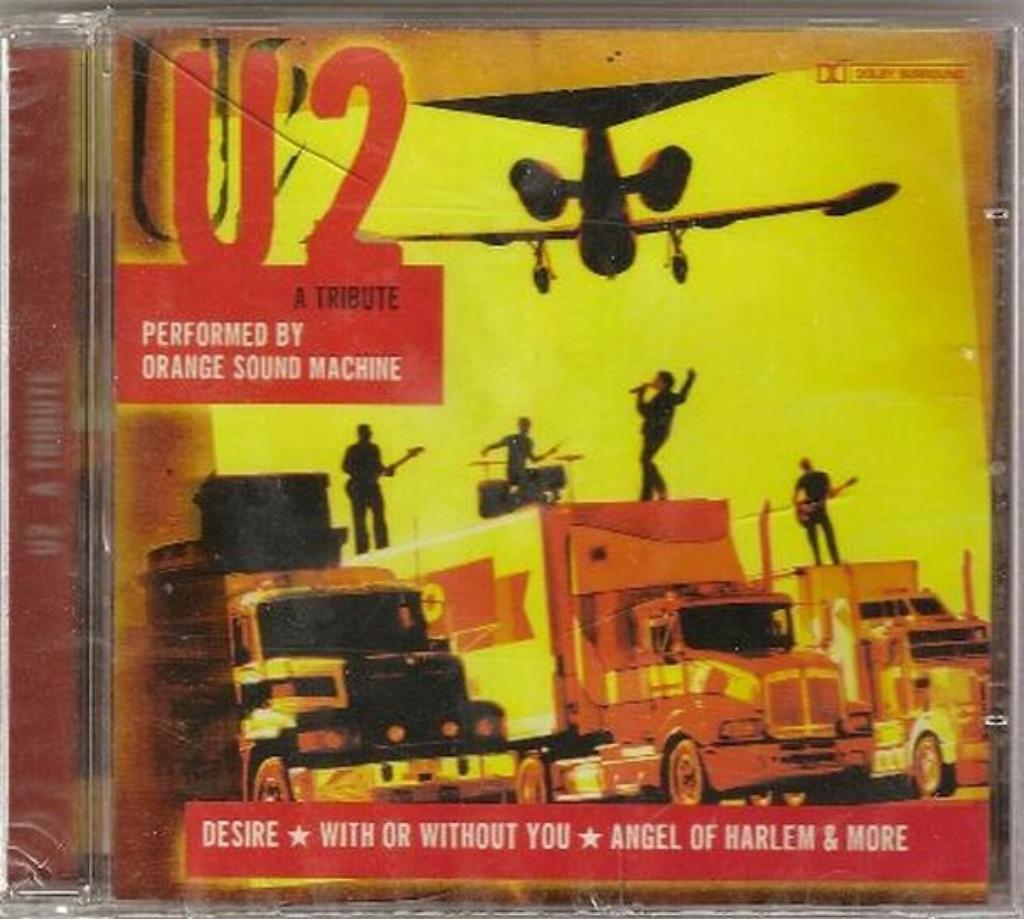 TRIBUTE TO U2 - A TRIBUTE Performed By ORANGE SOUND MACHINE, Envoi, Neuf, dans son emballage, Rock and Roll