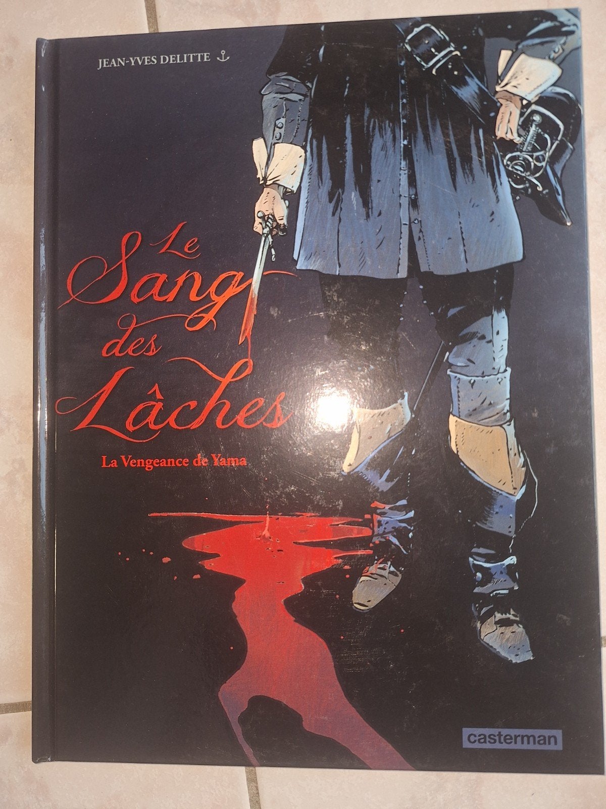 Le Sang des Lâches 2014 La Vengeance de Yama Eo, Eén stripboek, Ophalen, Zo goed als nieuw