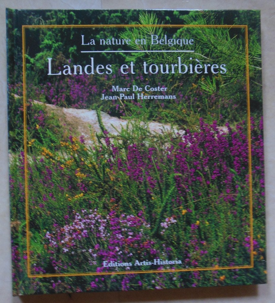 La nature en Belgique - Landes et tourbières, Boeken, Ophalen of Verzenden