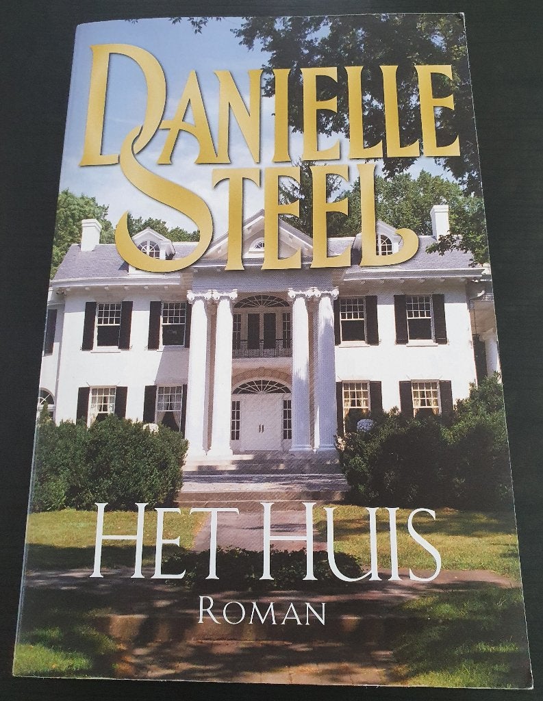 Roman van Danielle Steel: Het huis, Boeken, Ophalen of Verzenden, Gelezen, Danielle Steel