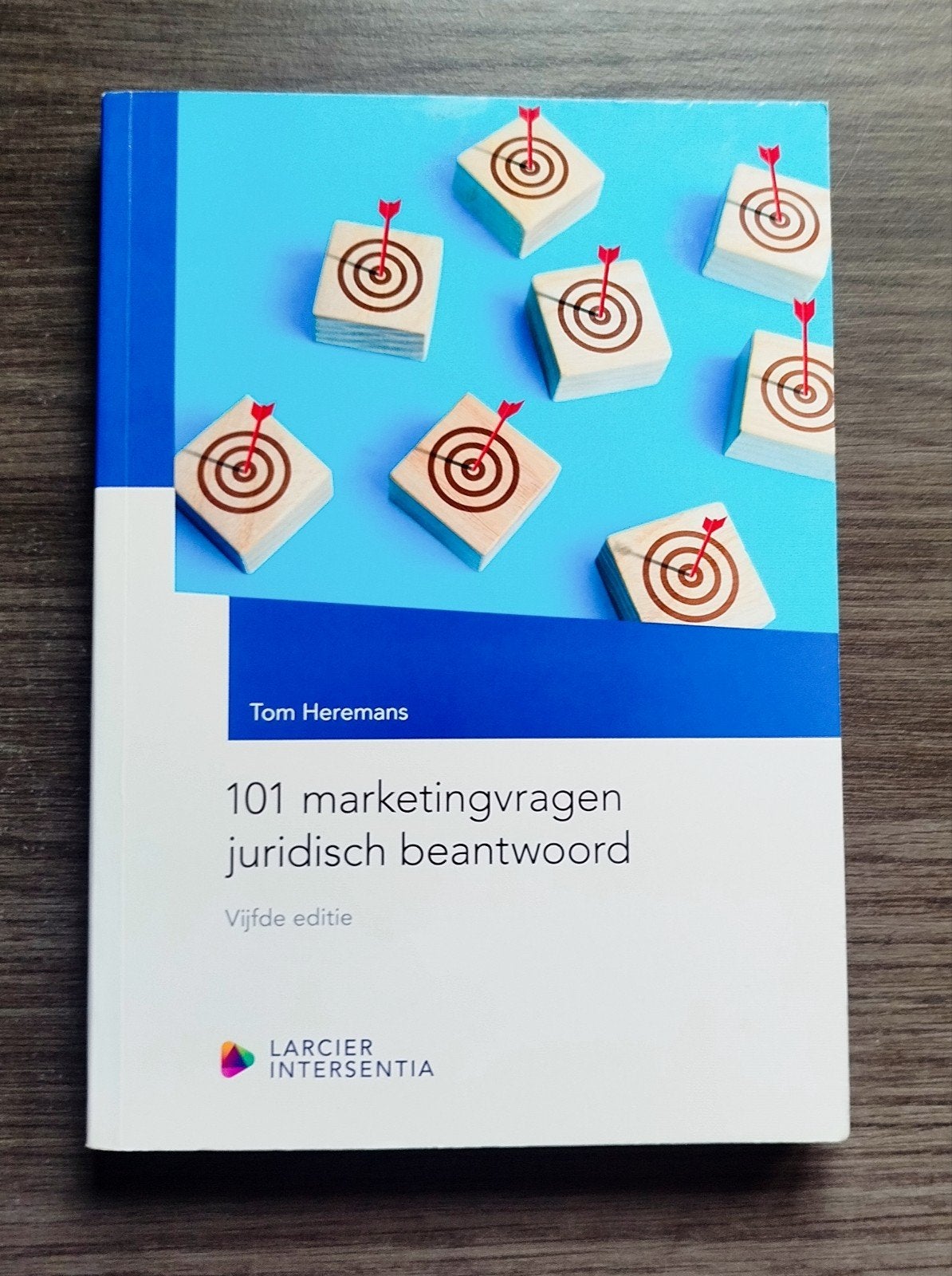 101 marketingvragen juridisch beantwoord (vijfde editie), Boeken, Ophalen of Verzenden, Tom Heremans