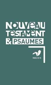 Nouveau Testament & Psaumes, Livres, Parole de Vie, Comme neuf, Enlèvement, Christianisme | Protestants