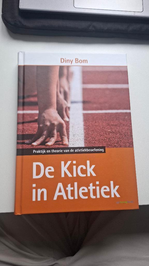 de kick in atletiek, Boeken, Ophalen, Nieuw, Diny bom