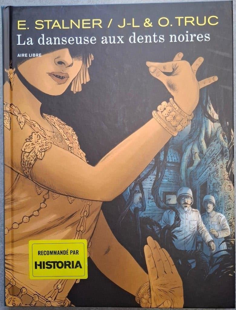 La danseuse aux dents noires, Enlèvement ou Envoi, Une BD, Utilisé, E. Stalner / J-L & O. Truc