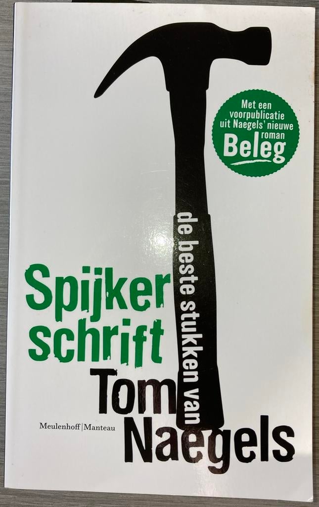 Tom Naegels - Spijkerschrift, Boeken, Essays, Columns en Interviews, Ophalen of Verzenden
