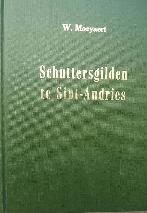 Schuttersgilden te Sint-Andries, Ophalen of Verzenden