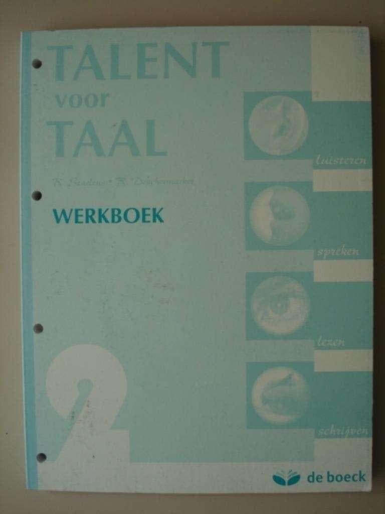 10. Talent voor Taal 2 Werkboek Staelens Descheemaeker 2002, Livres, Néerlandais, Comme neuf, Secondaire, R. Staelens R. Descheemaeker