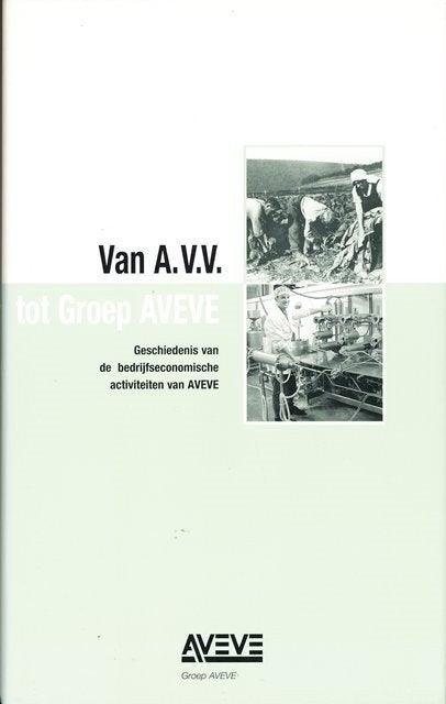 (g8) Van A.V.V. tot Groep AVEVE, geschiedenis, Enlèvement ou Envoi, Utilisé