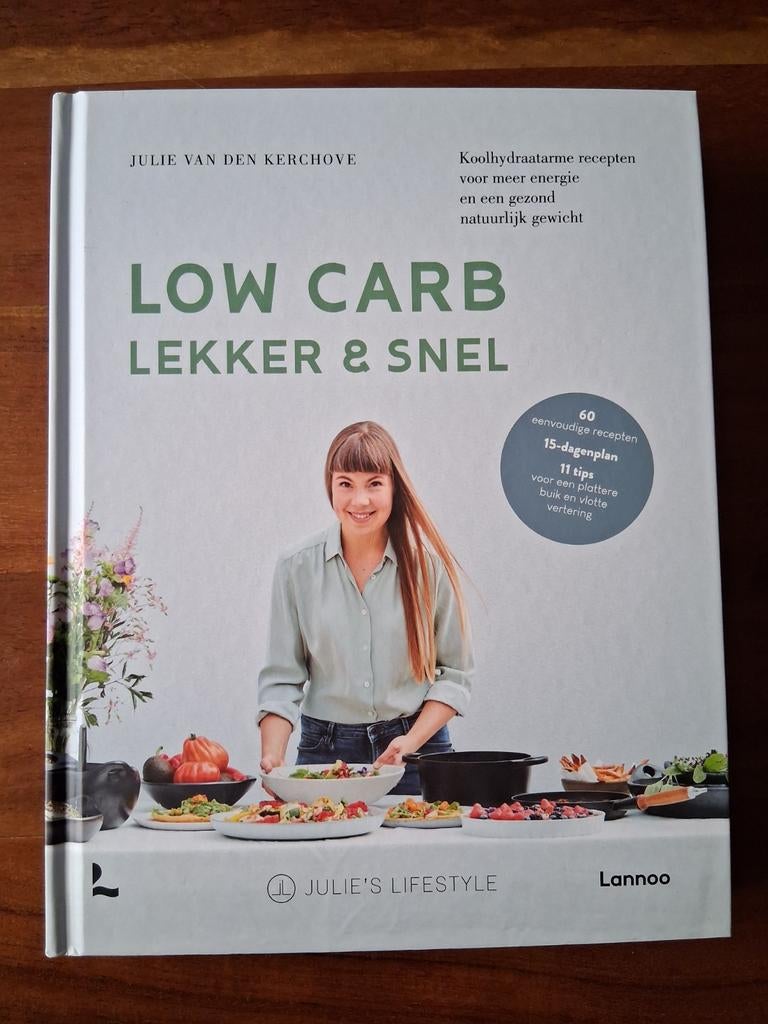 Julie van den Kerchove - Low carb, lekker en snel, Boeken, Ophalen of Verzenden, Julie van den Kerchove, Vegetarisch