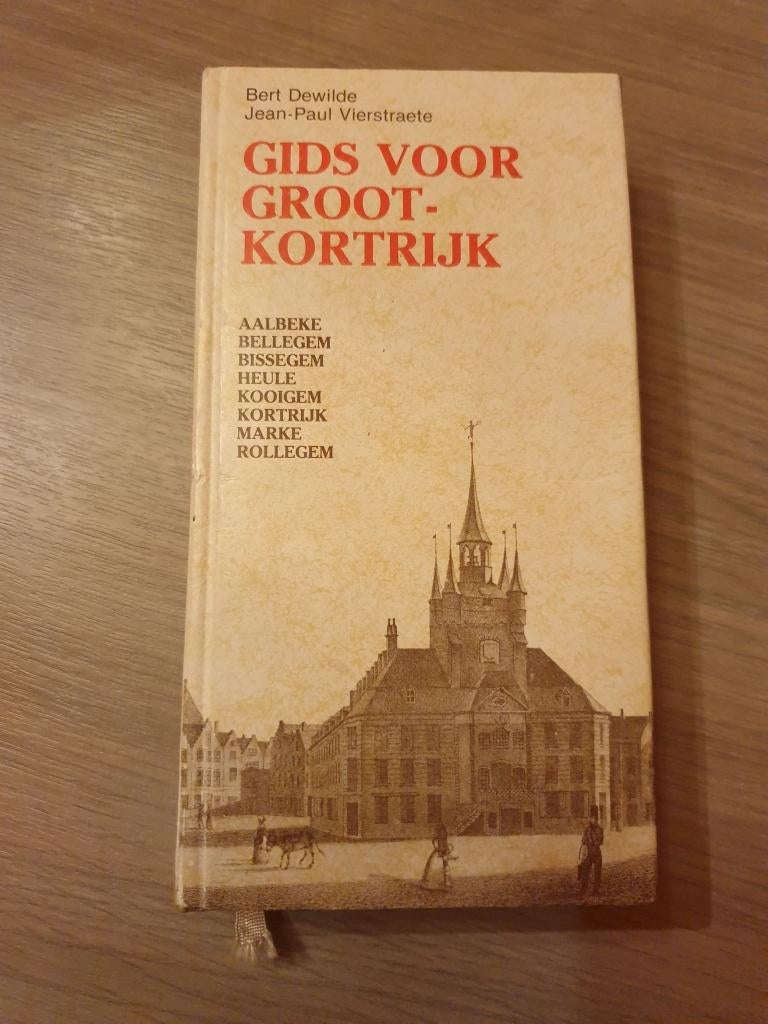 KORTRIJK AALBEKE BISSEGEM HEULE... Gids voor Groot-Kortrijk., Enlèvement ou Envoi, Utilisé