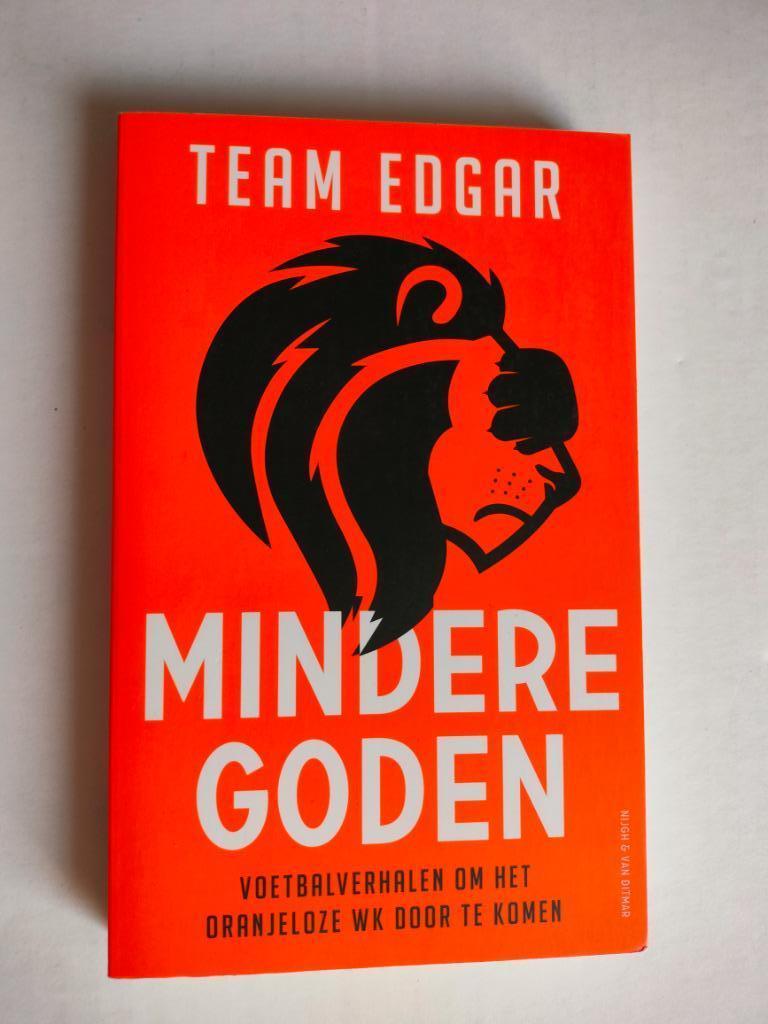 Lesser Gods - Team Edgar - Un recueil d'histoires de foot, Enlèvement ou Envoi, Comme neuf, Team Edgar, Pays-Bas