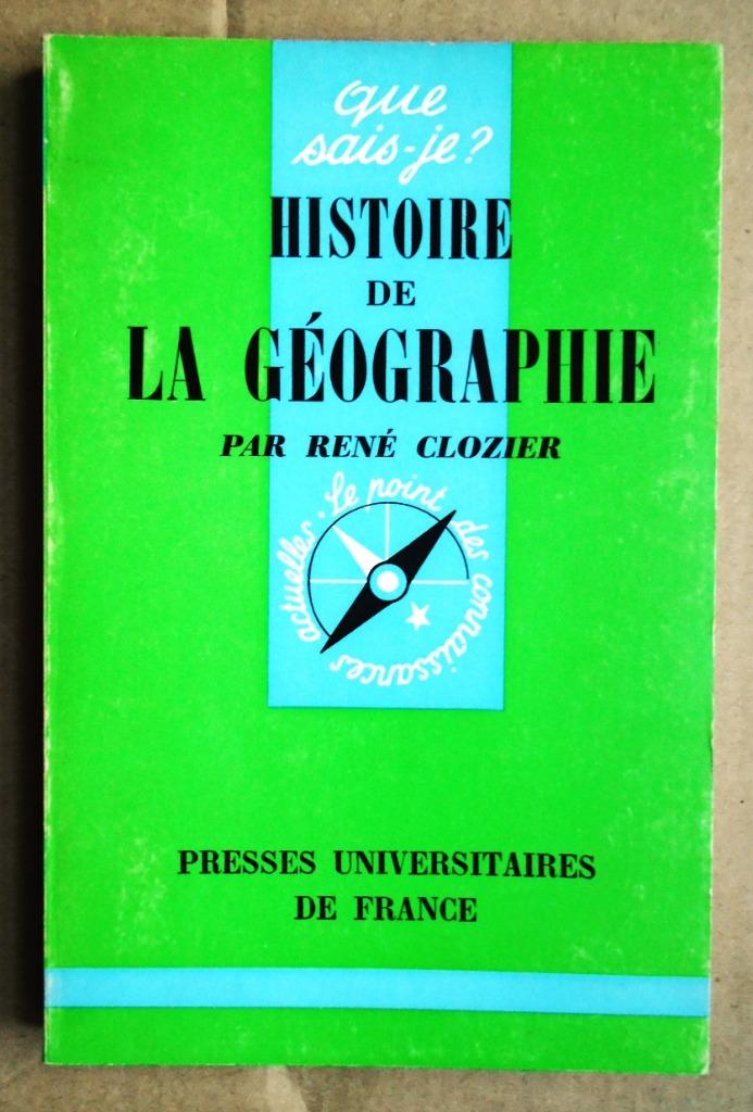 Histoire de la Géographie - 1972 - René Clozier (1888-1987), Autres sciences, Utilisé, René Clozier (1888-1987), Envoi
