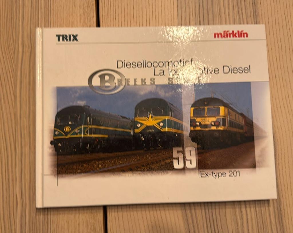 Boek "Diesellocomotief B reeks/série 59 – Ex-type 201" NL/FR, Gelijkstroom of Wisselstroom, Zo goed als nieuw, Analoog, Märklin