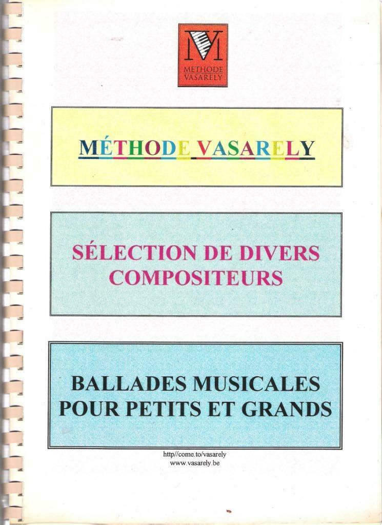 Méthode Vasarely Muzikale ballades voor groot en klein, Musique & Instruments, Classique, Utilisé, Piano, Leçon ou Cours