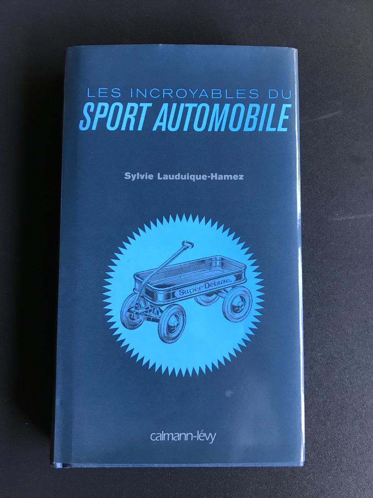 Livre NEUF “Les incroyables du sport automobile”, Enlèvement ou Envoi, Neuf