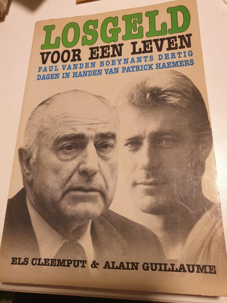 LOSGELD voor een leven. Ontvoering VANDEN BOEYNANTS HAEMERS, Boeken, Gelezen, Ophalen of Verzenden, Els cleemput, Juridisch en Recht