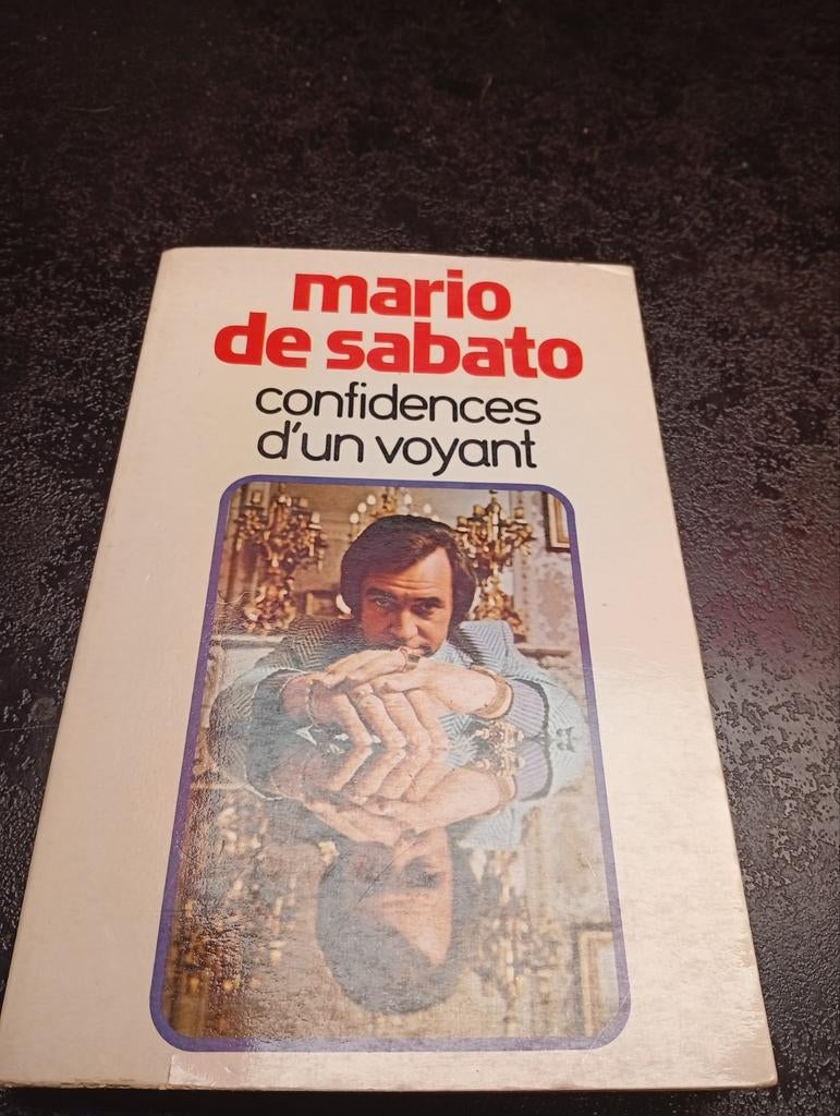 Confidences d un voyant Mario de Sabato, Livres, Enlèvement ou Envoi, Comme neuf