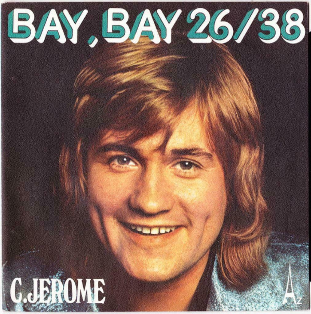 C.Jerome ‎– Bay, Bay 26/38 - Un Roll Dans Le Rock, Ophalen of Verzenden, Overige formaten