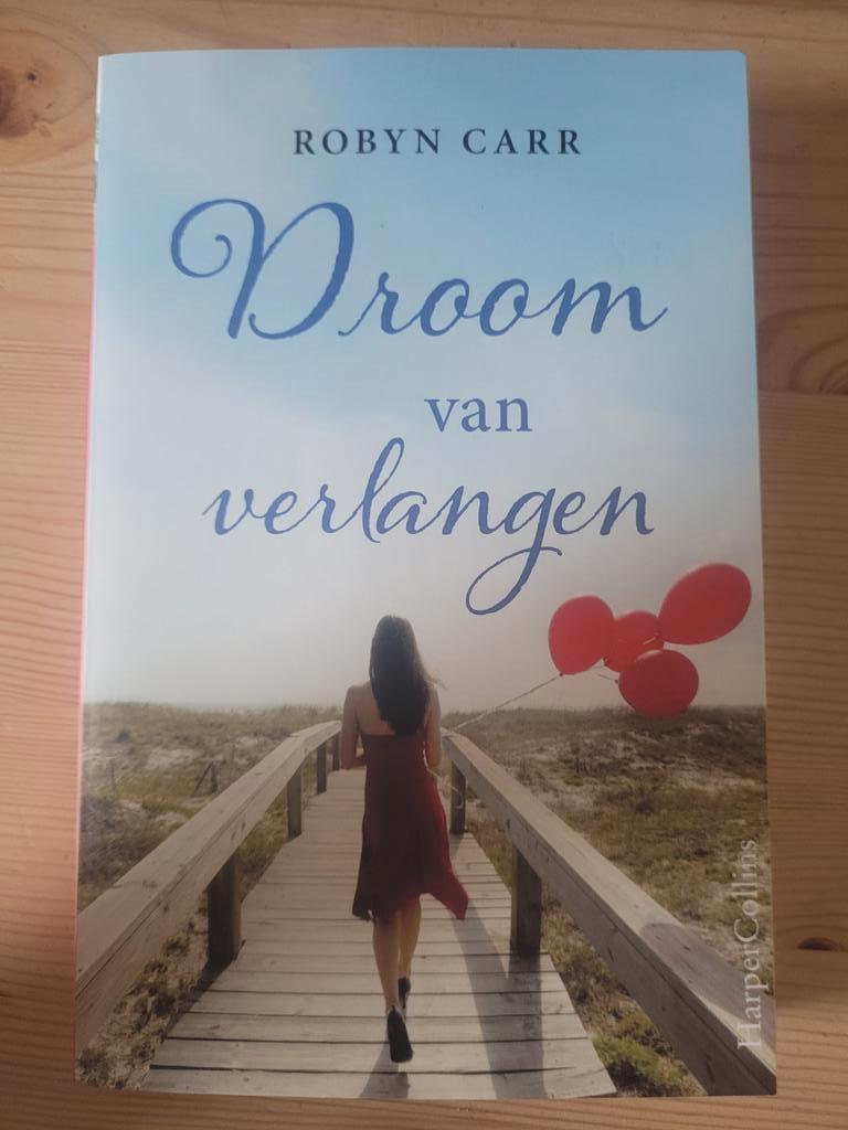 Robyn Carr - Droom van verlangen, Boeken, Literatuur, Zo goed als nieuw, Ophalen of Verzenden