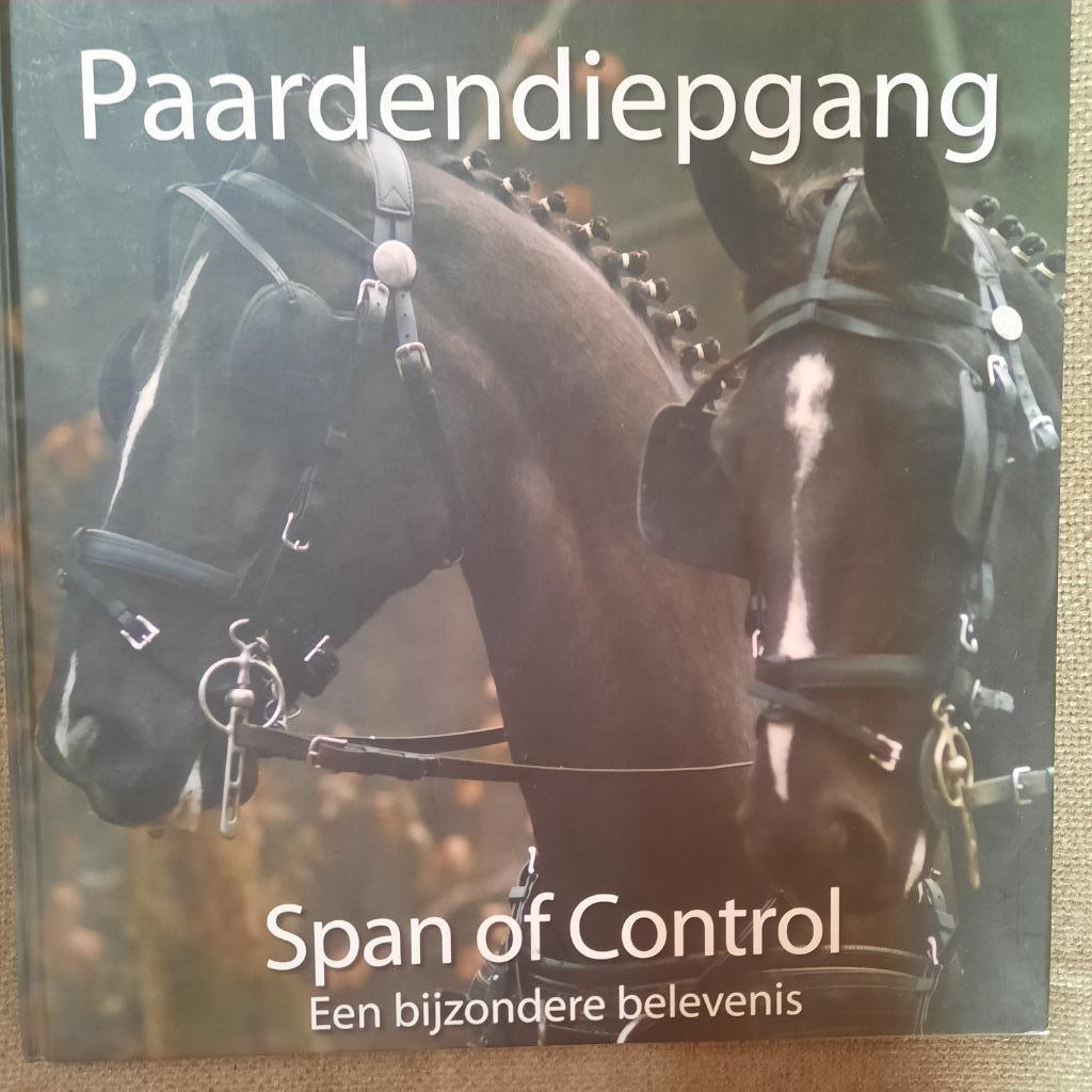 PAARDENDIEPGANG - SPAN OF CONTROL - Sam Verwaijen, Boeken, Advies, Hulp en Training, Ophalen of Verzenden