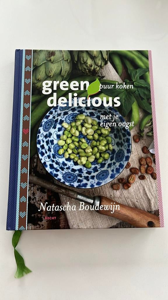 Green Delicious puur koken met je eigen oogst, Boeken, Ophalen of Verzenden, Nieuw, Natascha Boudewijn