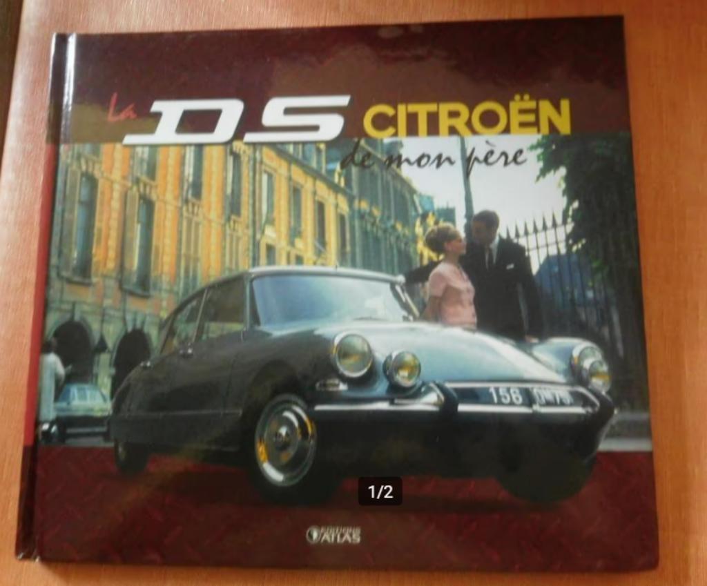La DS Citroën de mon père Editions Atlas, Enlèvement ou Envoi, Neuf, Citroën