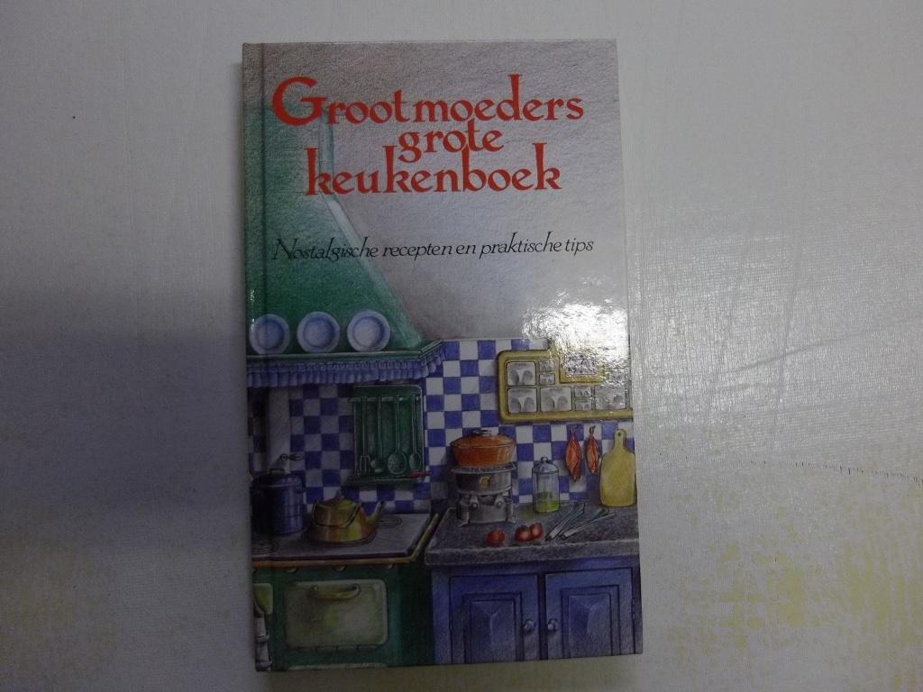 Grootmoeders Grote Keukenboek, Ophalen of Verzenden