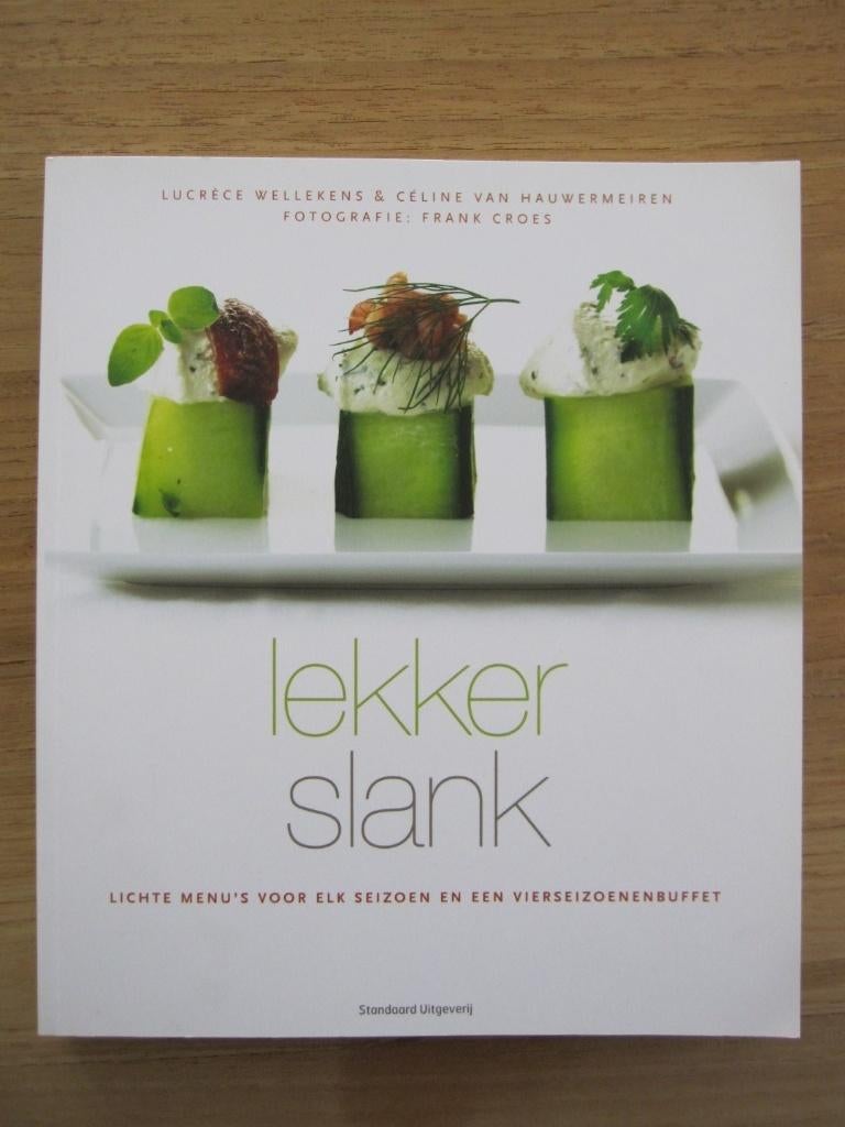 Lekker slank (L. Wellekens & C. Van Hauwermeiren), Ophalen, Dieet en Voeding, Zo goed als nieuw, Lucrèce Wellekens & Céline Van Hauwermeiren