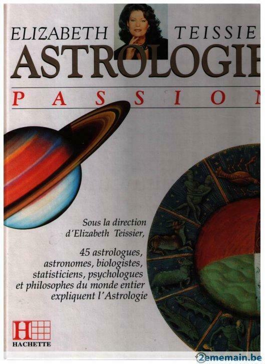 ASTROLOGIE passie door Elizabeth Teissier - Hachette 1992, Gelezen, Astrologie, Elizabeth Teissier, Ophalen of Verzenden