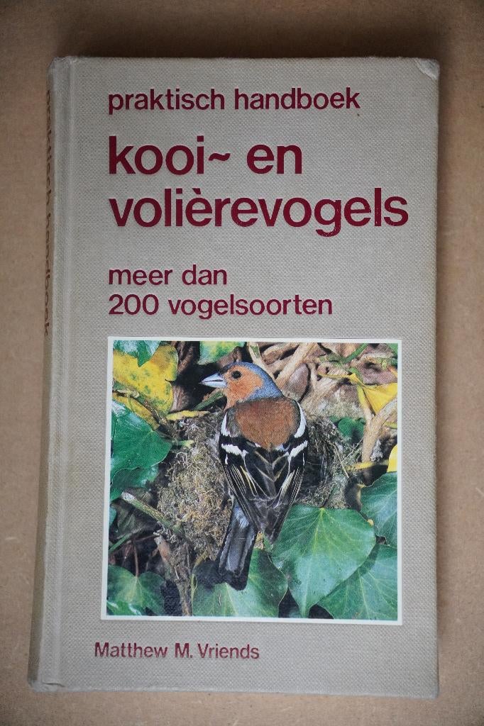 Vogelboek: Kooi- en volièrevogels, Livres, Nature, Enlèvement ou Envoi, Comme neuf, Matthew M. Vriends, Oiseaux